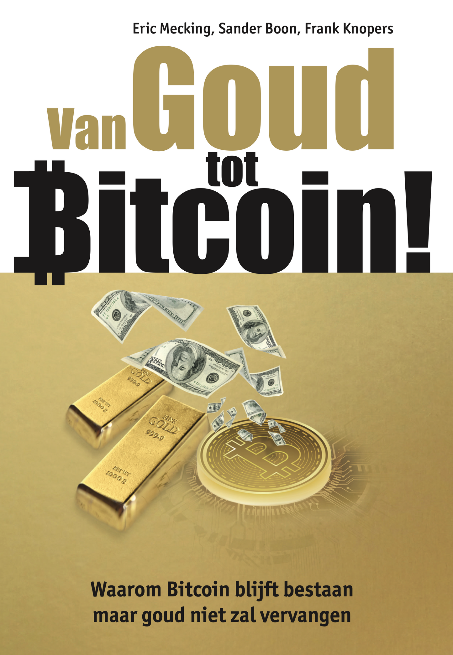 E-book: Van Goud tot Bitcoin!